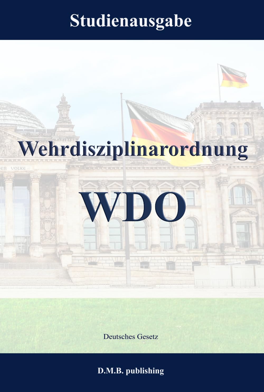 Wehrdisziplinarordnung - WDO: Studienausgabe (German Edition) baixar o livro de graça