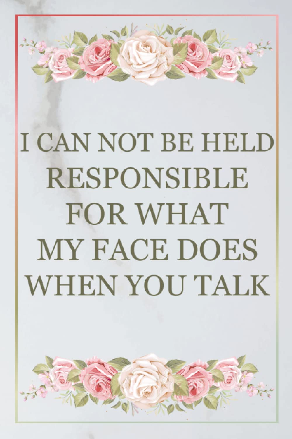I Can Not Be Held Responsible for What my Face Does When You Talk: Sarcastic And Humor Notebook, For Coworker and Boss (Black Cover) 6"x9" with 120 Pages baixar livro de graça