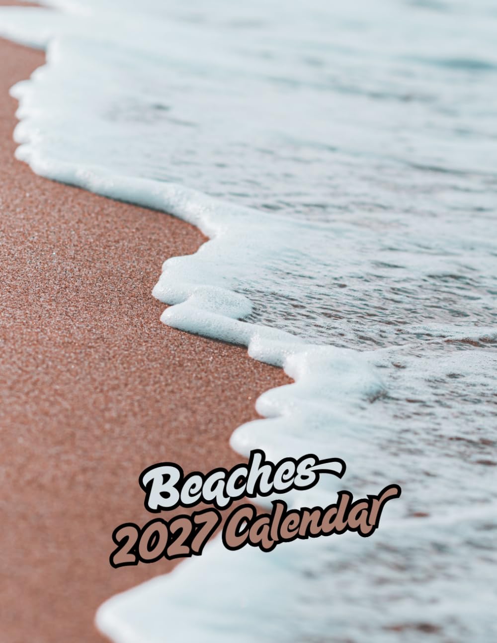 Beaches 2027 Calenda r: Stunning Tropical Beaches & Coastal Paradise | 16-Month (September 2026 – December 2027) baixar livro de graça