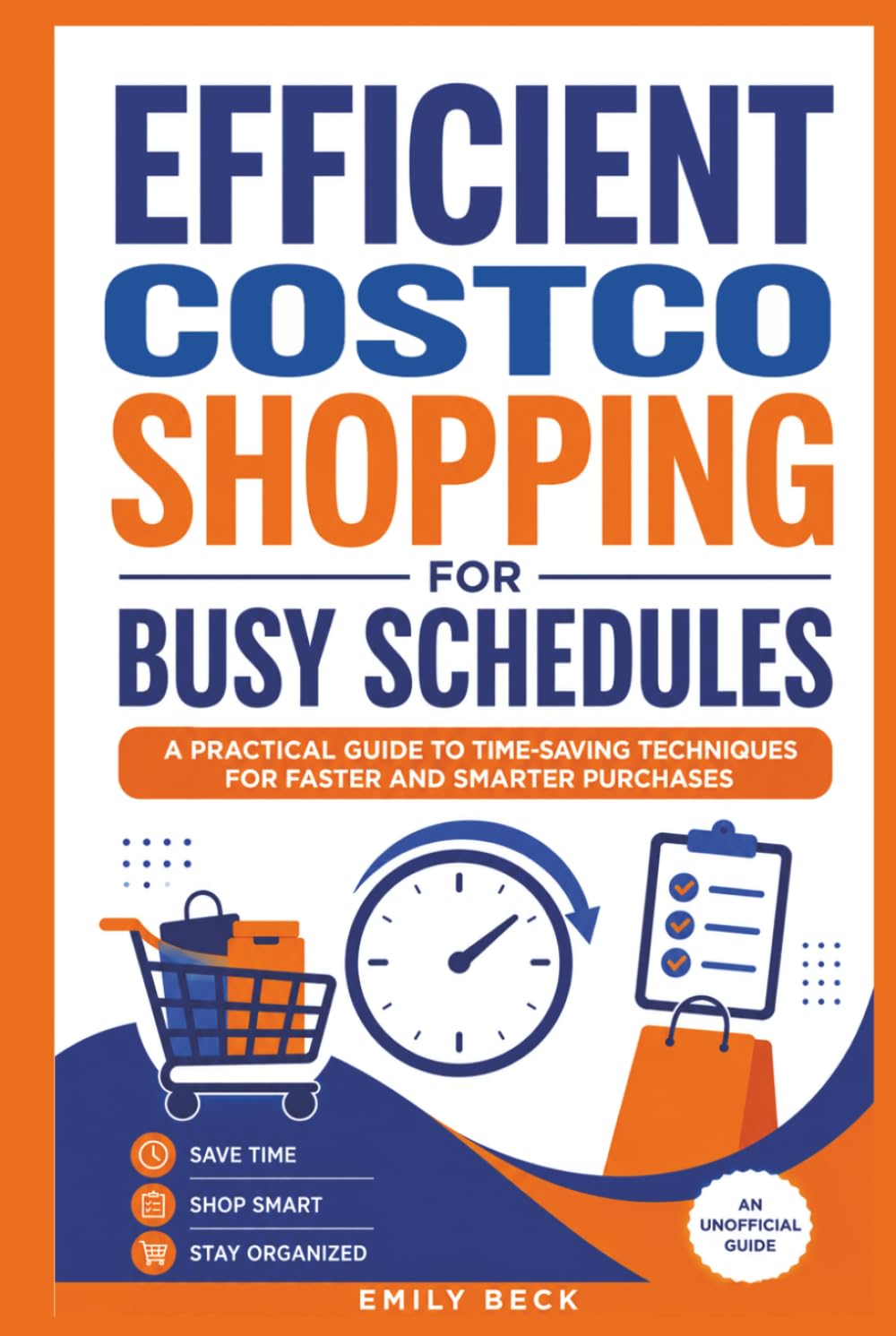 ler totalmente Efficient Costco Shopping for Busy Schedules: A Practical Guide to Smart Usage and Better Planning (The Independent Guide)