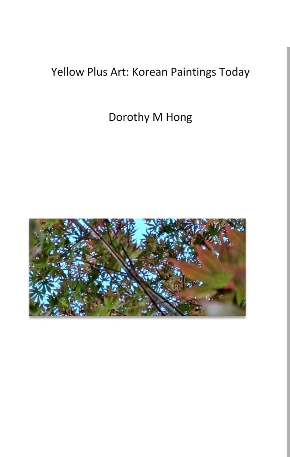 Yellow plus art: Korean paintings today (English Edition)