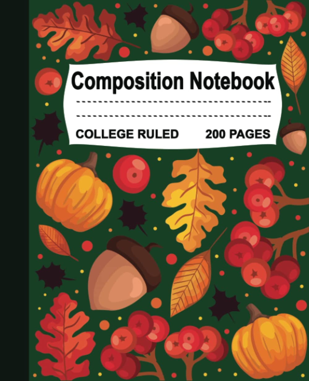 ler totalmente Composition Notebook: Pumpkin Fall Autumn Pattern | Cute Fall Autumn Pumpkin Design With: Deep Fir Background Color For School- 7.5" x 9.25" - Collegue Ruled - 200 Pages