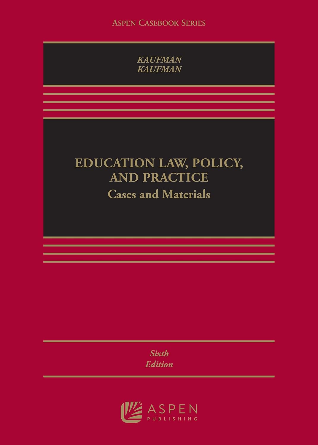 ler totalmente Education Law, Policy, and Practice: Cases and Materials (Aspen Casebook Series) (English Edition)