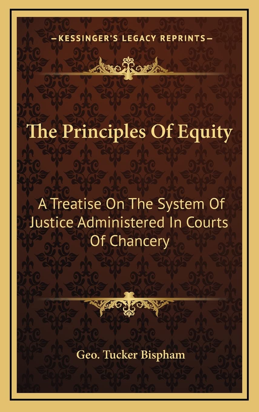 The Principles Of Equity: A Treatise On The System Of Justice Administered In Courts Of Chancery baixar livro de graça