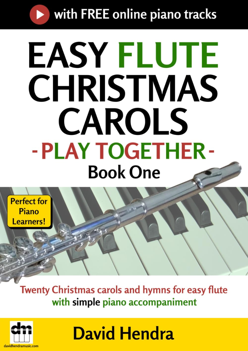 Easy Flute Christmas Carols - Play Together - Book One: Twenty Christmas carols and hymns for easy flute with simple piano accompaniment baixar o livro de graça