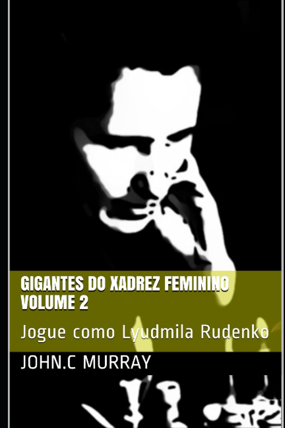 capítulo por capítulo baixar Gigantes do Xadrez Feminino volume 2: Jogue como Lyudmila Rudenko