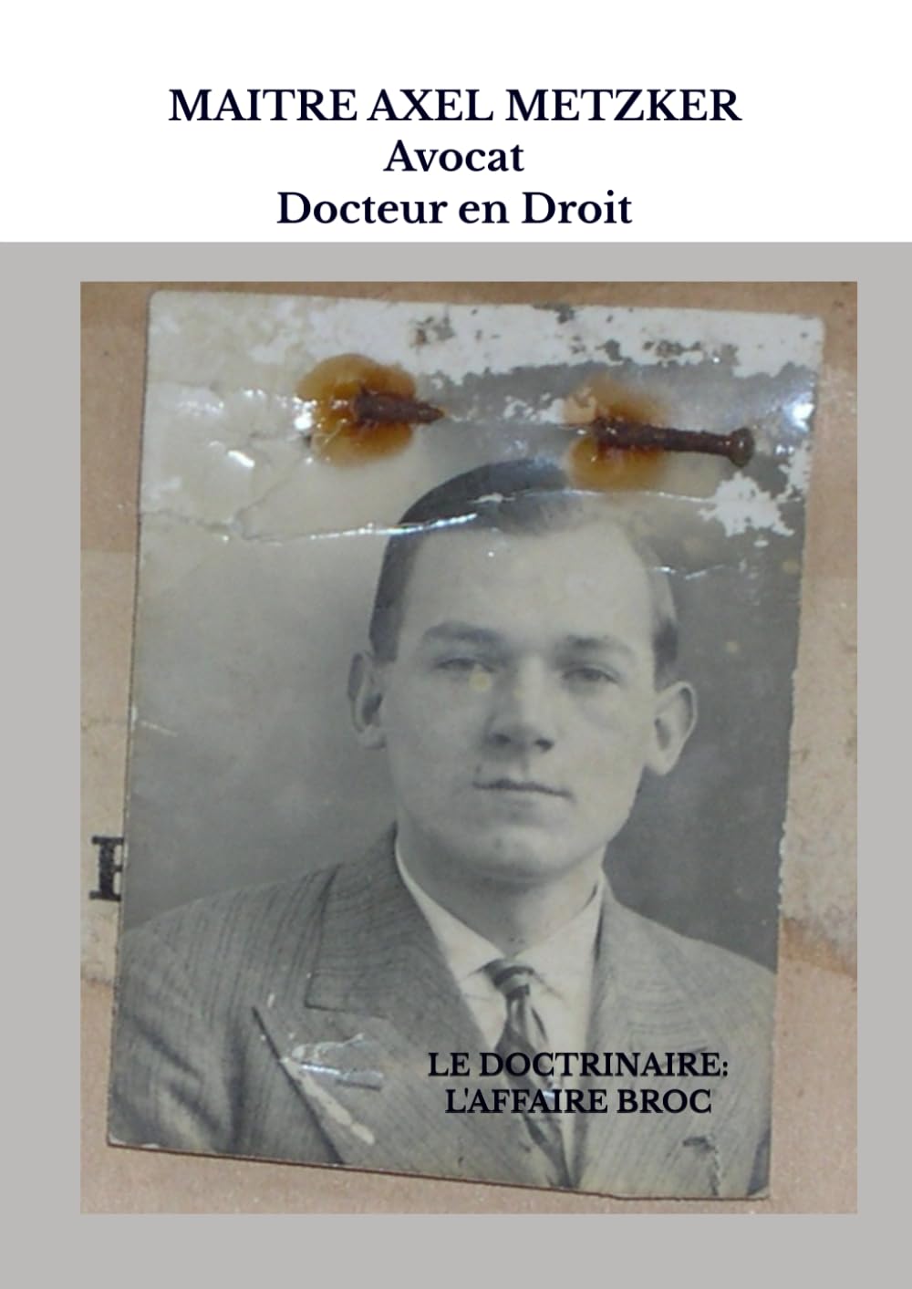 LE DOCTRINAIRE: L'AFFAIRE BROC: TOME 1 (version illustrée) (French Edition) baixar o livro de graça