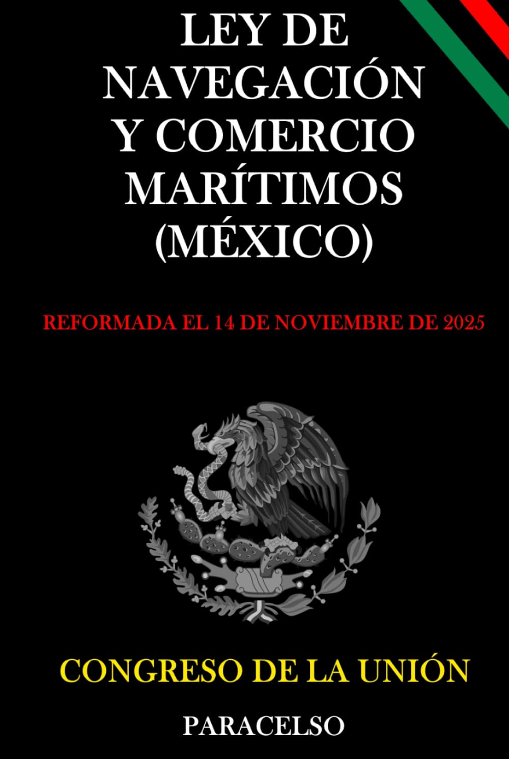 ler totalmente LEY DE NAVEGACIÓN Y COMERCIO MARÍTIMOS (MÉXICO) (Spanish Edition)