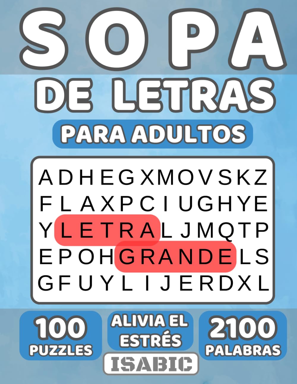 capítulo por capítulo baixar Sopa de Letras en Español Letra Grande: +2100 Palabras y +100 Puzzles | Spanish Word Search Puzzles for Adults | Libros para Ancianos (Spanish Edition) Tapa blanda – Texto grande, Enero 2024