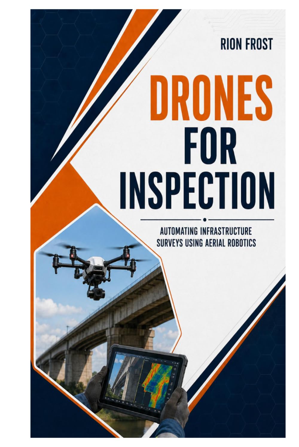 Drones for Inspection: Automating Infrastructure Surveys using Aerial Robotics