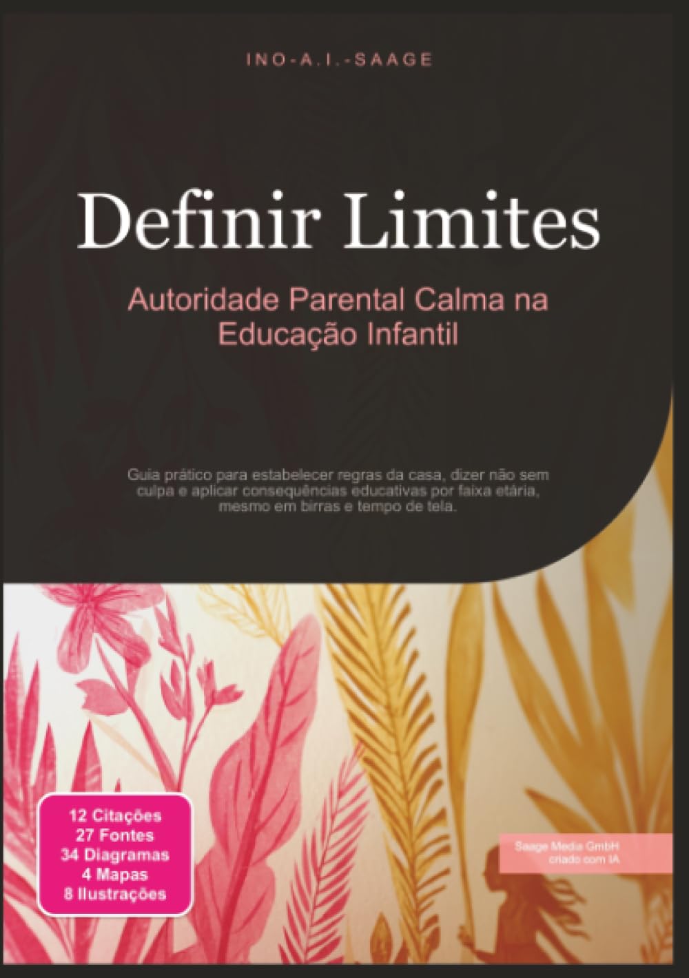Definir Limites: Autoridade Parental Calma na Educação Infantil (Parentalidade) (Portuguese Edition) baixar o livro de graça