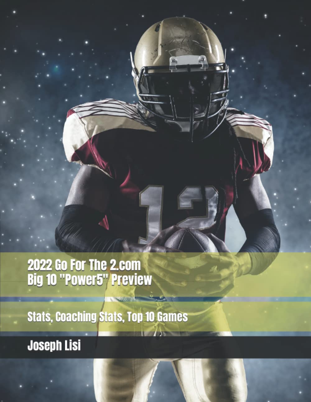 ler totalmente 2022 Go For The 2.com Big 10 "Power5" Preview