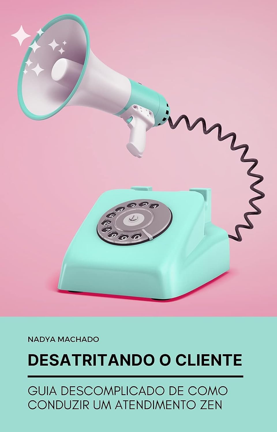 ler totalmente Desatritando o Cliente: guia descomplicado de como conduzir um atendimento zen