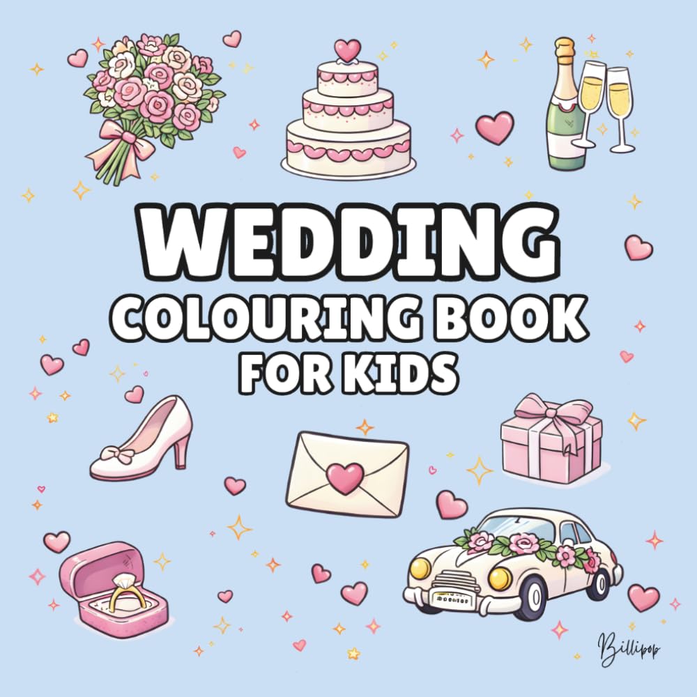 Wedding Colouring Book for Kids – Cover Colour: Pale Blue: Bold and Easy Wedding Colouring Pages for Children | 40 Fun Wedding Designs with Cakes,... Fun (Wedding Colouring Books – Bold & Easy) baixar o livro de graça