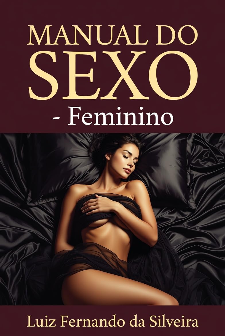 ler totalmente MANUAL DO SEXO FEMININO: Guia Sexual Feminino