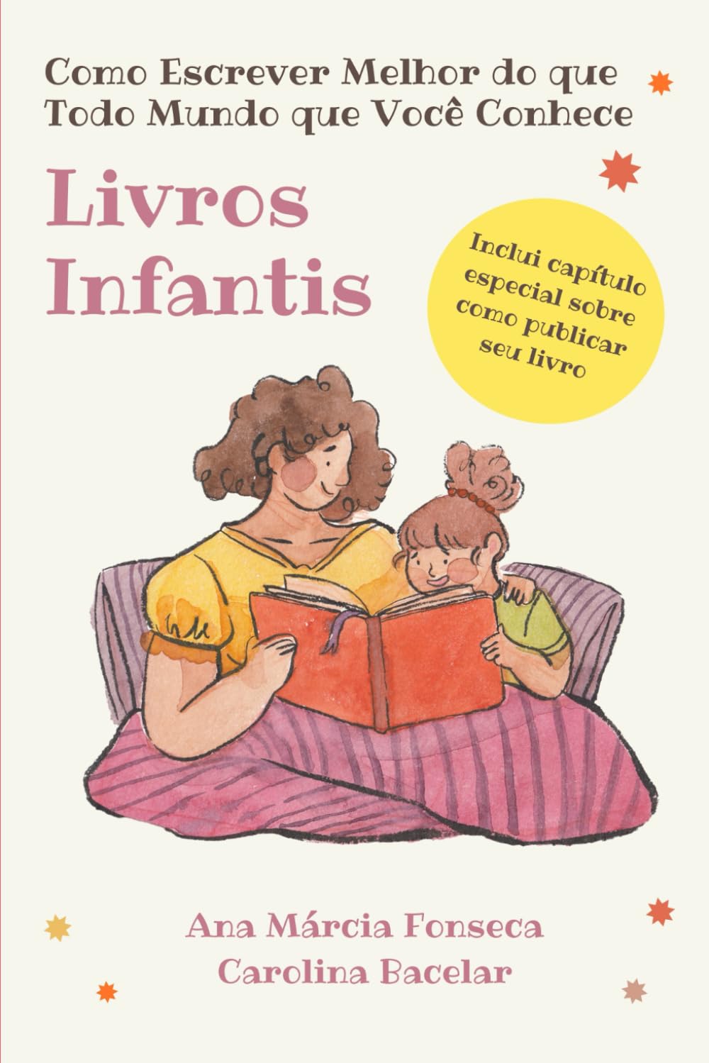 Como Escrever Melhor do que Todo Mundo que Você Conhece: Livros Infantis baixar livro de graça
