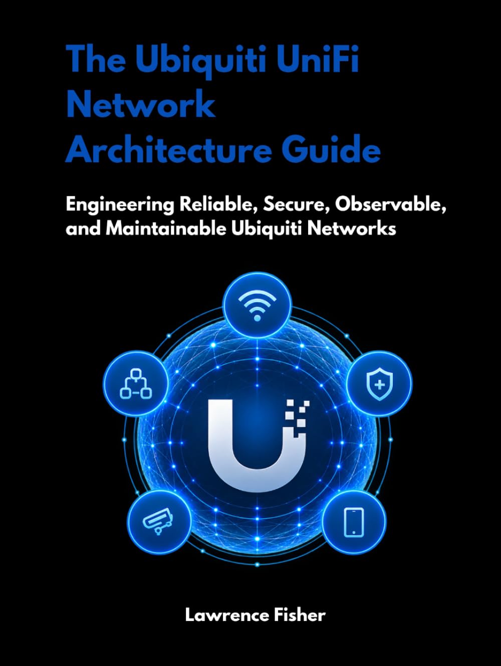 ler totalmente The Ubiquiti Unifi Network Architecture Guide: Engineering Reliable, Secure, Observable, and Maintainable Ubiquiti Networks