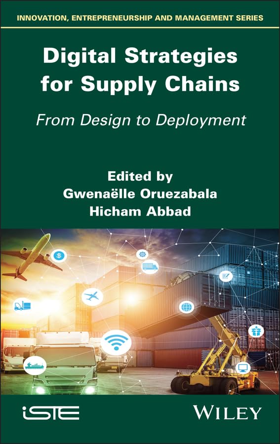 ler totalmente Digital Strategies for Supply Chains: From Design to Deployment (ISTE Invoiced) (English Edition)