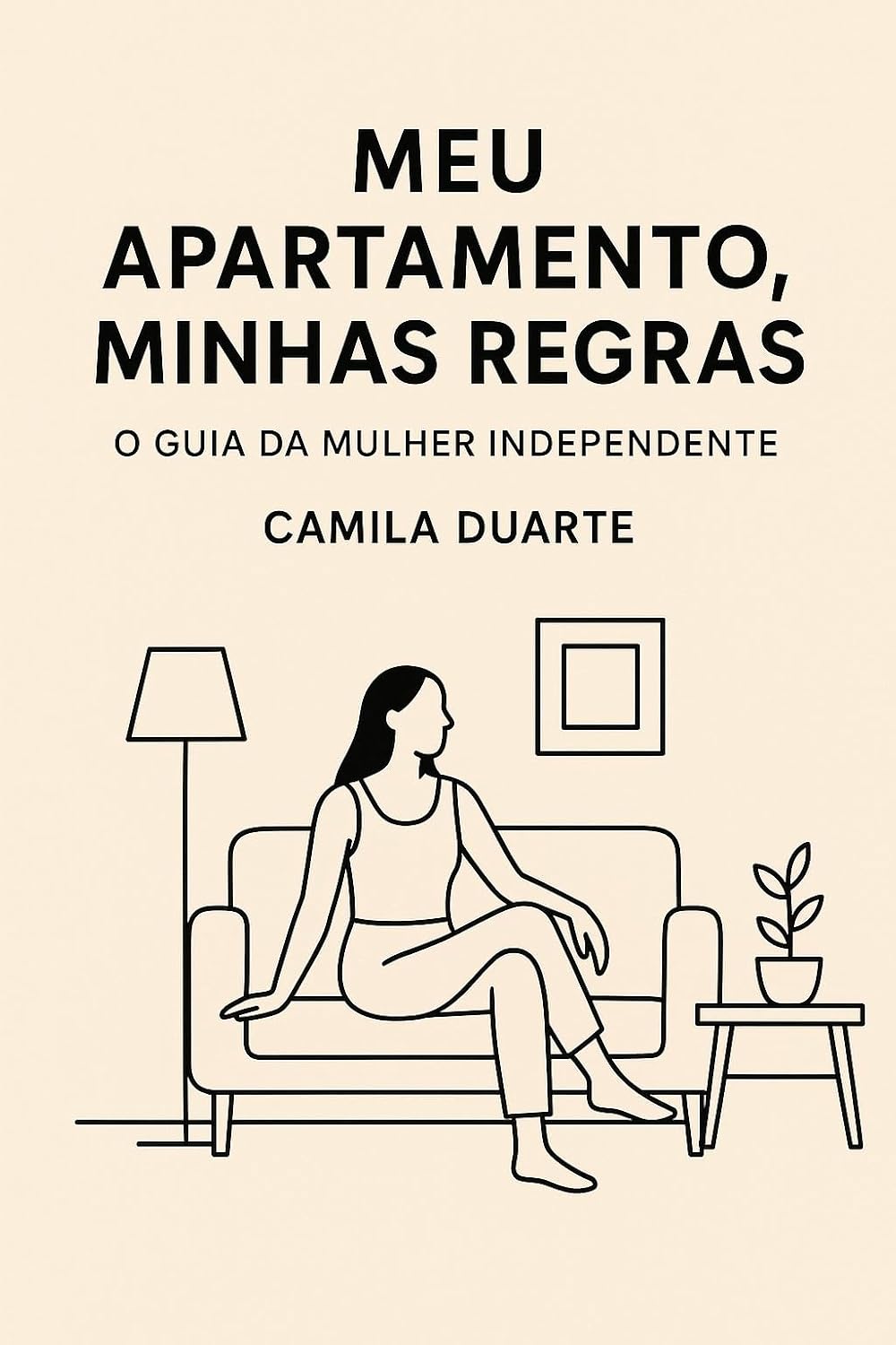 Meu Apartamento, Minhas Regras: O Guia da Mulher Independente baixar livro de graça