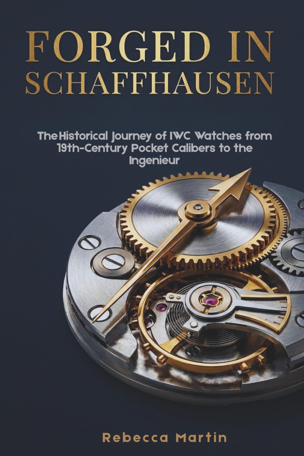 Forged in Schaffhausen: The Historical Journey of IWC Watches from 19th-Century Pocket Calibers to the Ingenieur baixar livro de graça