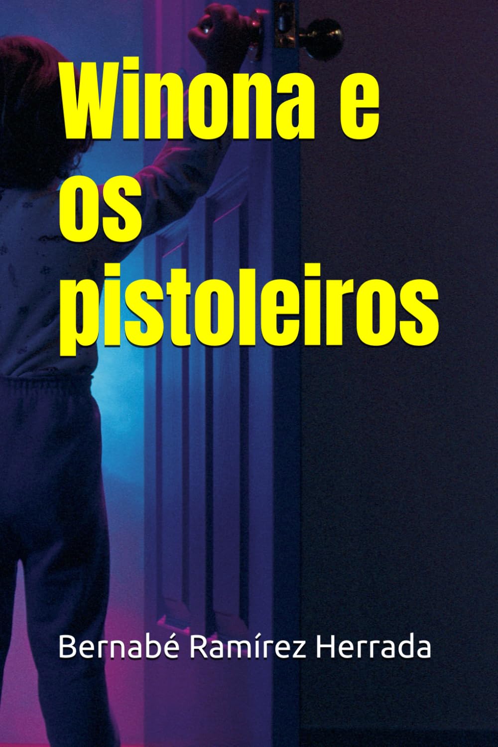 ler totalmente Winona e os pistoleiros
