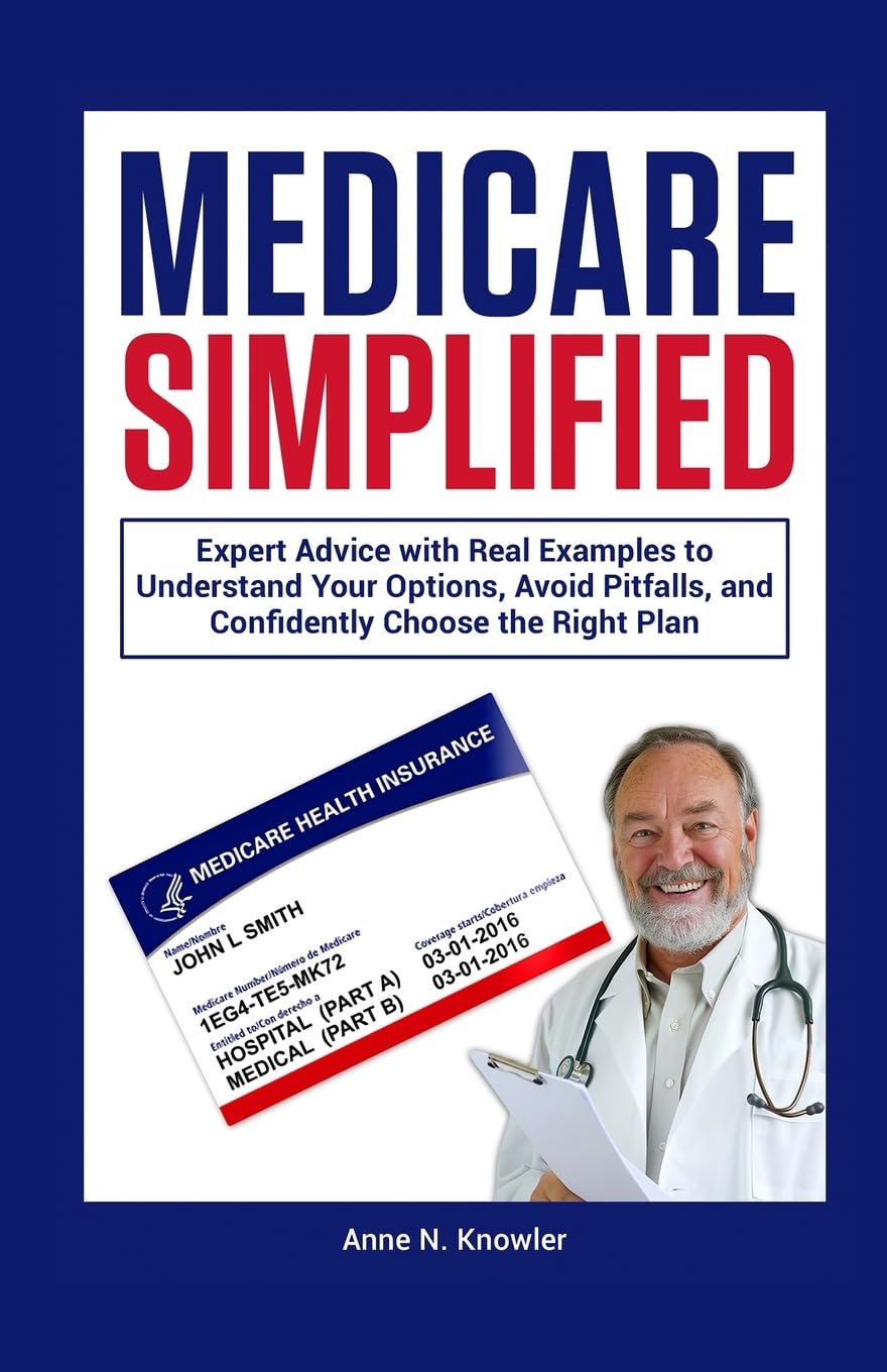 capítulo por capítulo baixar Medicare Simplified: Expert Advice with Real Examples to Understand Your Options, Avoid Pitfalls and Confidently Choose the Right Plan