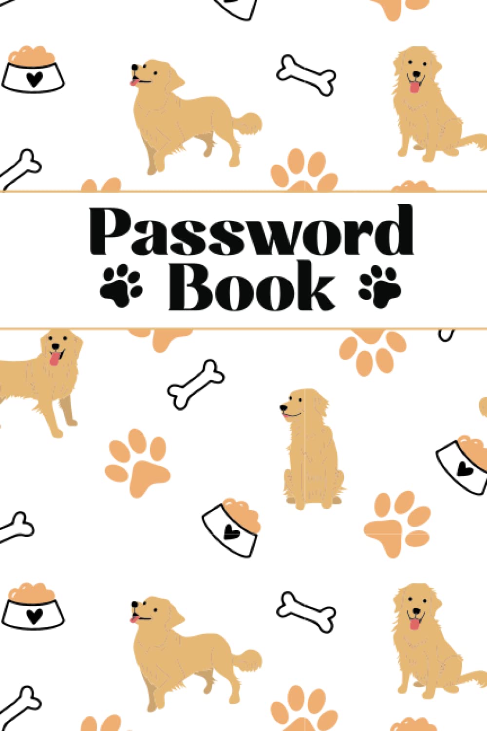 Password Book: Cute Golden Retriever Password Book| Password Keeper Journal Notebook for Internet Login and Organizer for Usernames baixar livro de graça