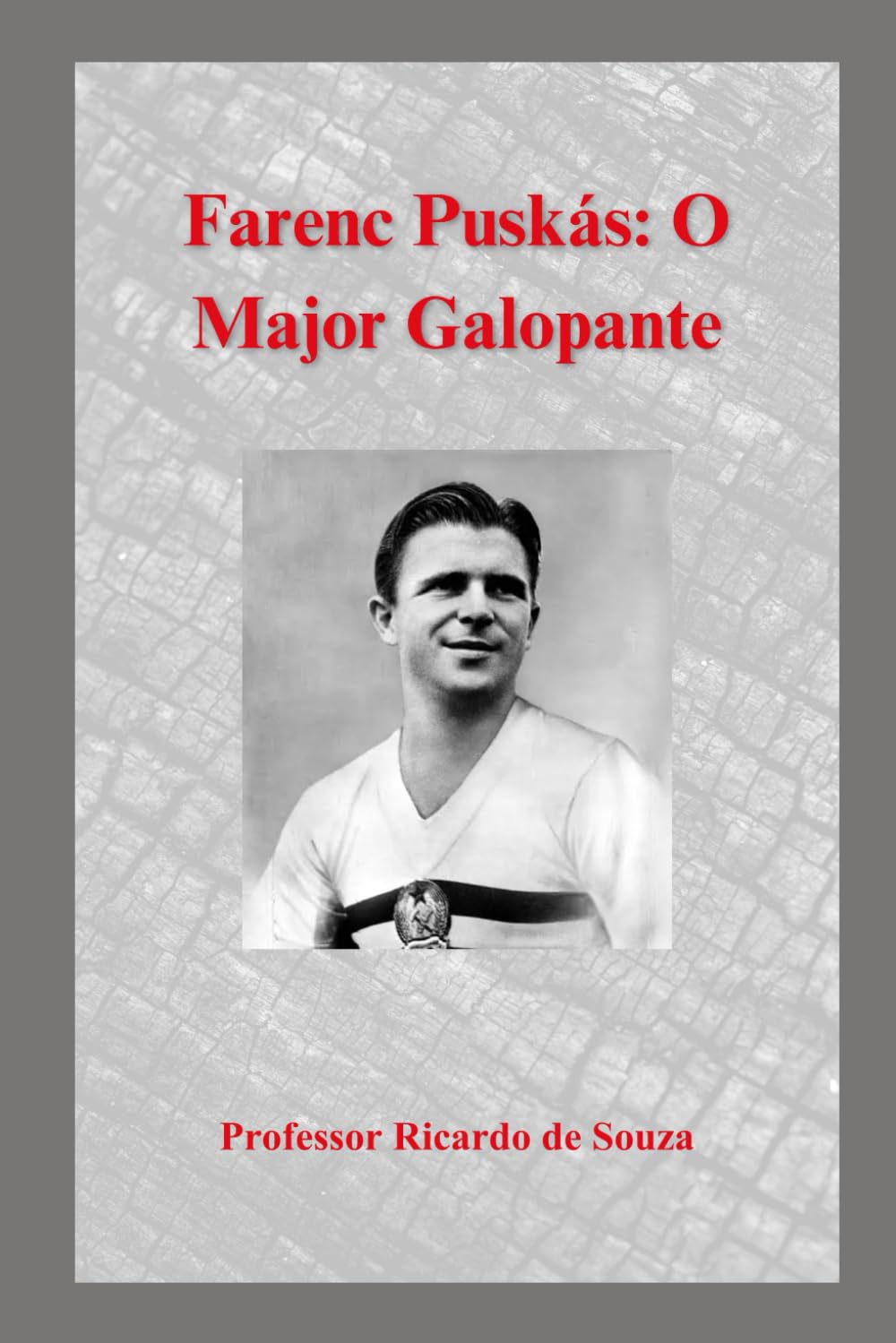 Farenc Puskás: O Major Galopante (Portuguese Edition) baixar o livro de graça