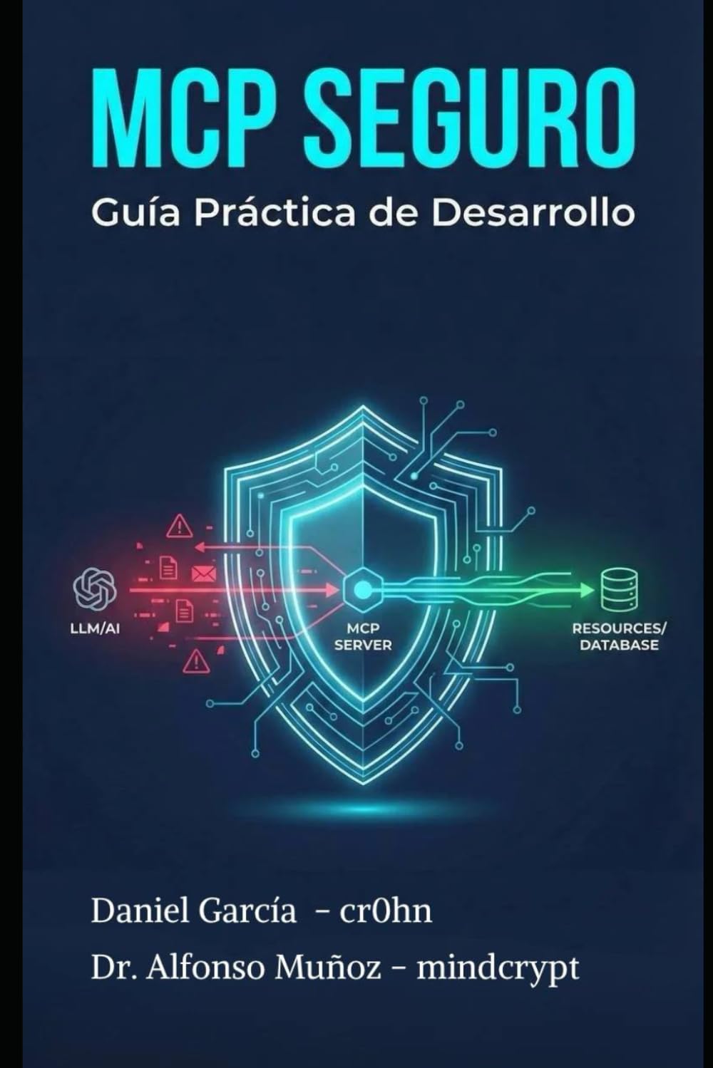 MCP Seguro. Guía práctica para desarrolladores, arquitectos software y tech leads (Spanish Edition) baixar o livro de graça