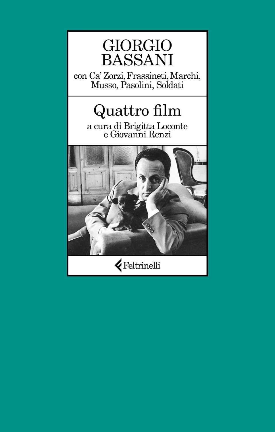 Quattro film: con Ca' Zorzi, Frassineti, Marchi, Musso, Pasolini, Soldati (Italian Edition) baixar livro de graça