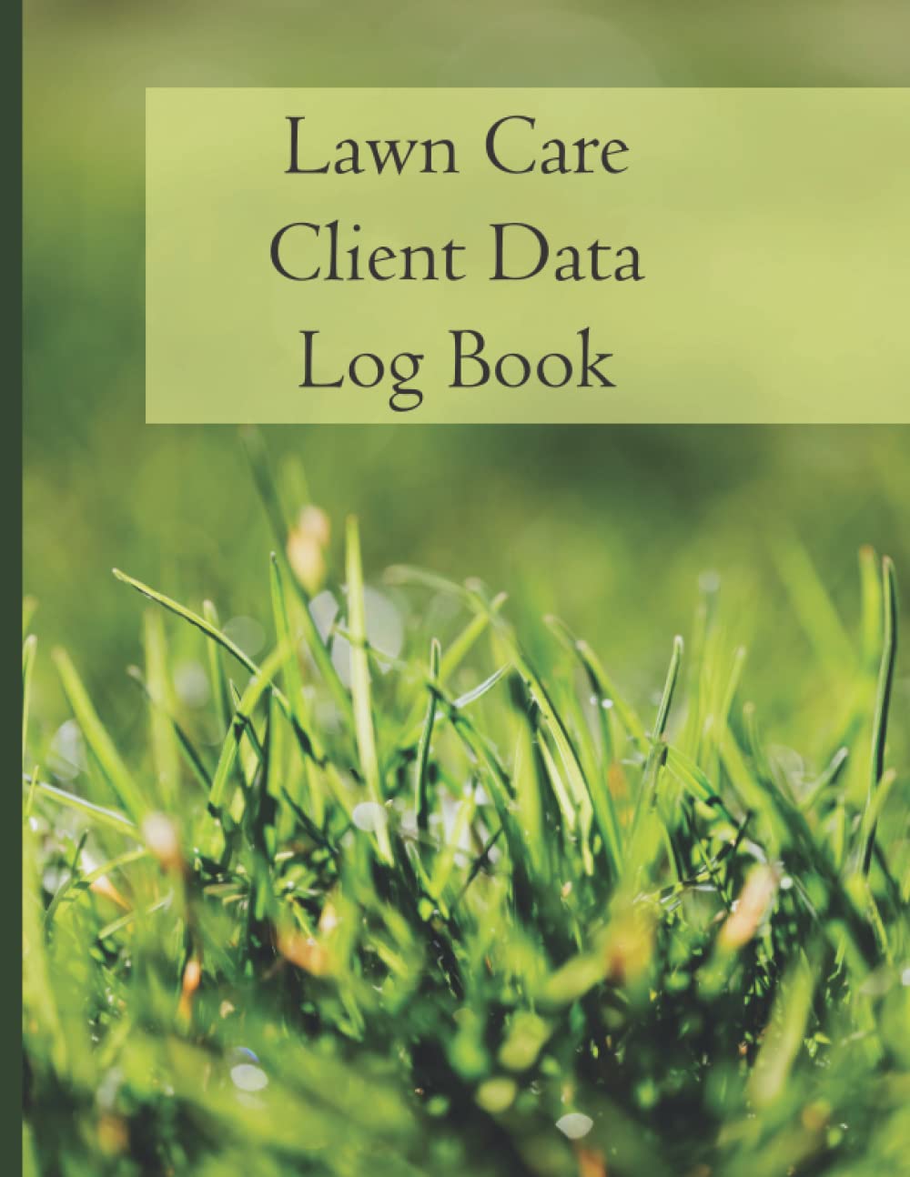 capítulo por capítulo baixar Lawn Care Client Data Log Book: Professional Lawn Maintenance Log Book