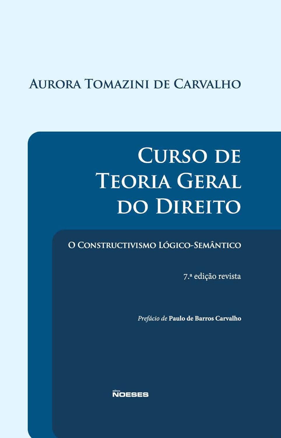Curso de Teoria Geral do Direito: o Constructivismo Lógico-semântico baixar livro de graça