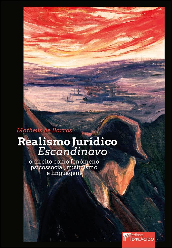 Realismo Jurídico Escandinavo: o Direito Como Fenômeno Psicossocial, Misticismo e Linguagem