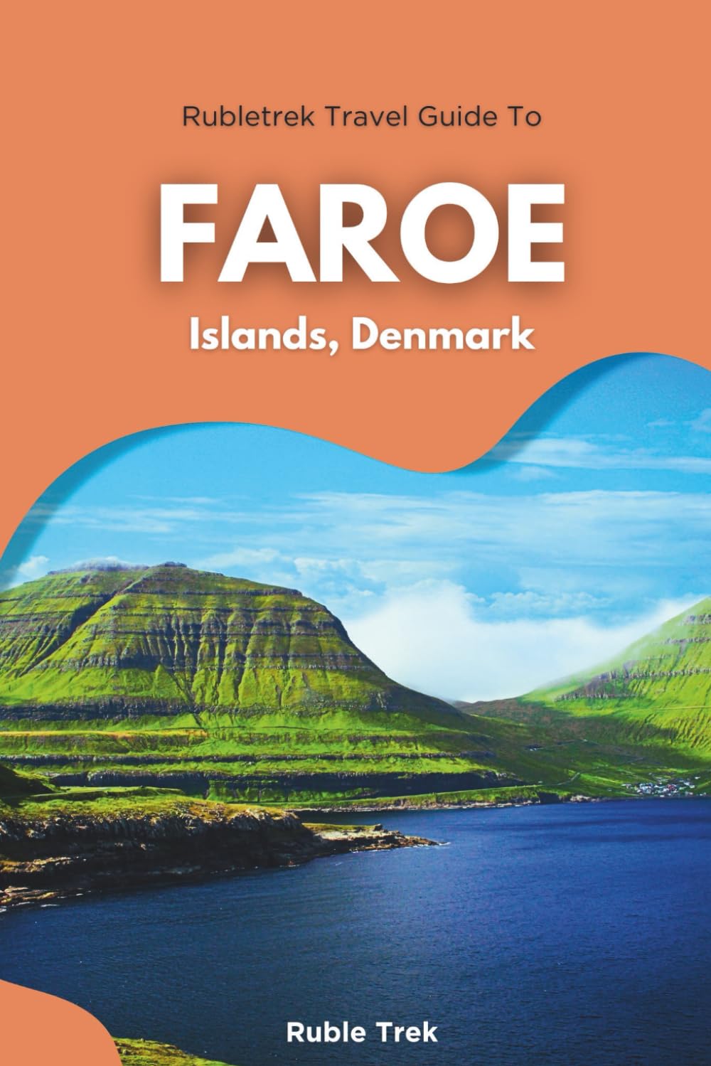 ler totalmente Rubletrek Travel Guide to Faroe Islands Denmark: Full Color Plan Filled With History and Charming Sights