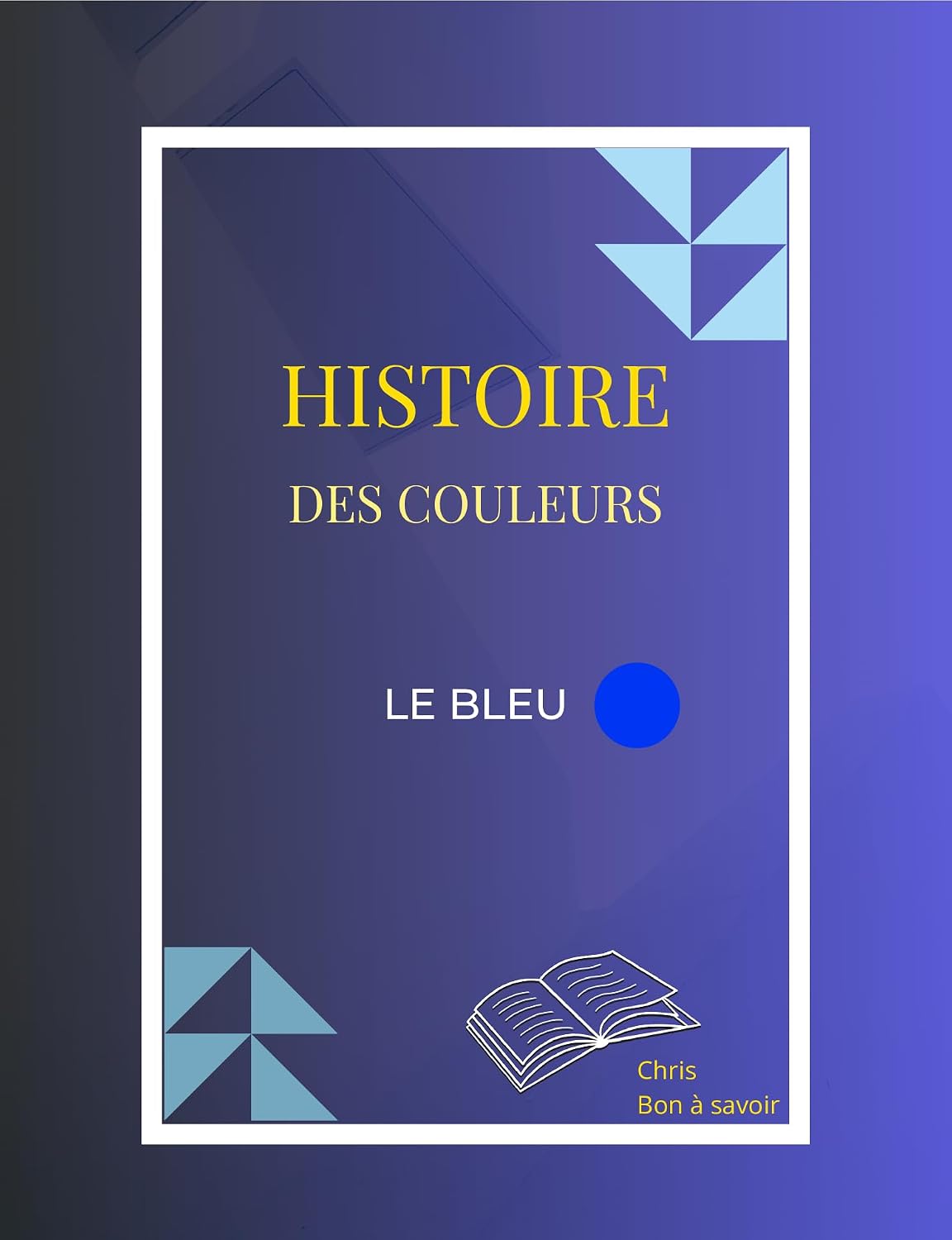 capítulo por capítulo baixar HISTOIRE DES COULEURS: LE BLEU (French Edition)