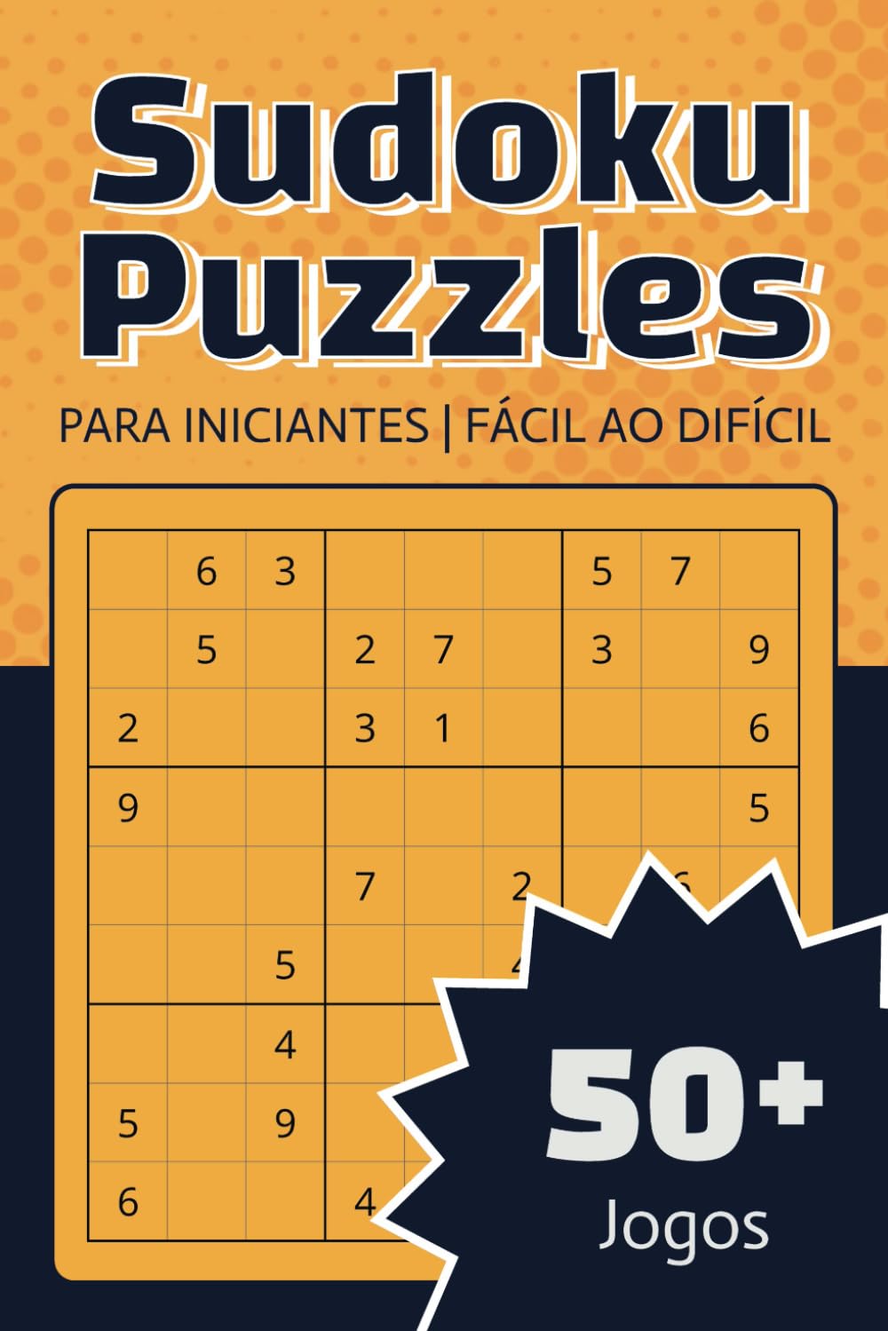 Sudoku para Iniciantes:: 55 Quebra-Cabeças de Fácil a Difícil para Adultos e Idosos | Livro Prático para Viagens | 100 Páginas de Diversão Estimulante para o Cérebro (Portuguese Edition) baixar livro de graça
