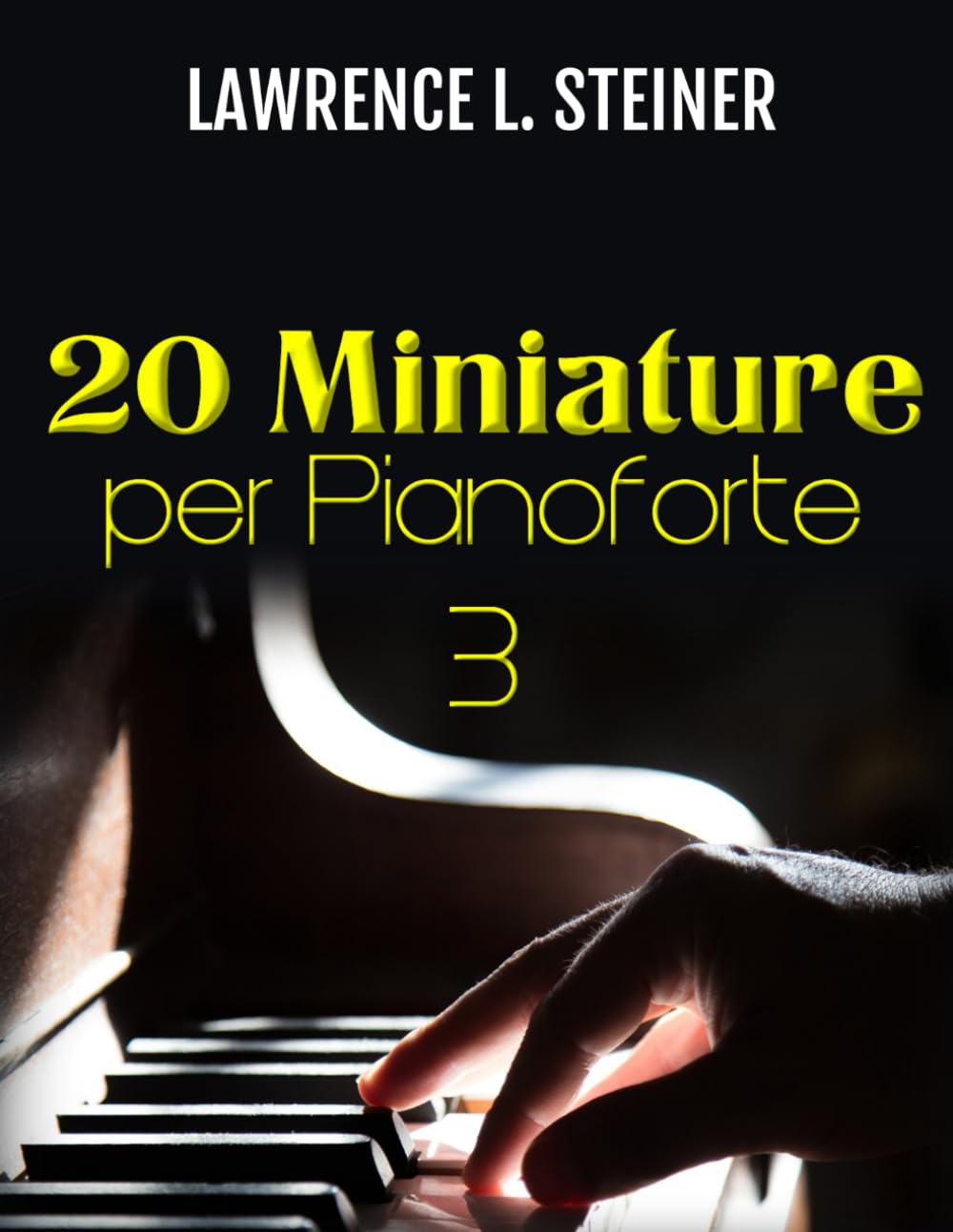 capítulo por capítulo baixar 20 Miniature per Pianoforte - Vol. 3: Spartiti Facili. Musica Moderna (Italian Edition)