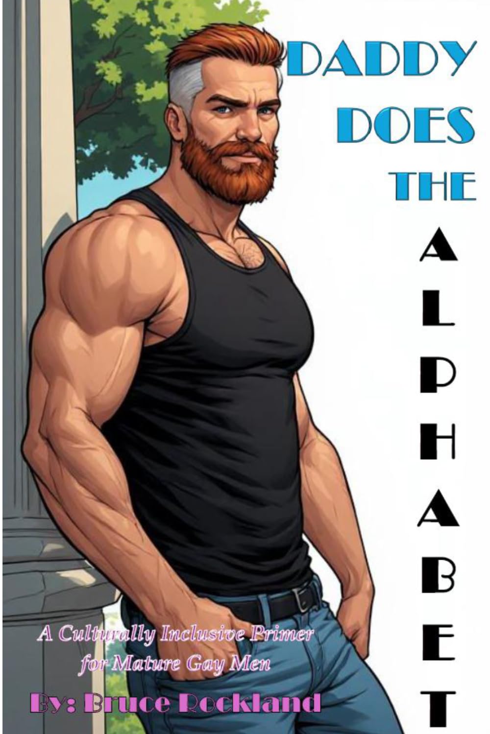 ler totalmente DADDY DOES THE ALPHABET: A Culturally Inclusive Primer for Mature Gay Men