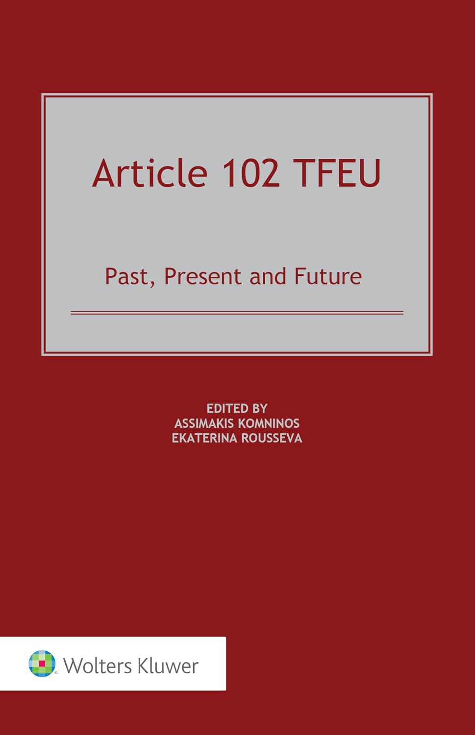 Article 102 TFEU: Past, Present and Future (English Edition) baixar livro de graça