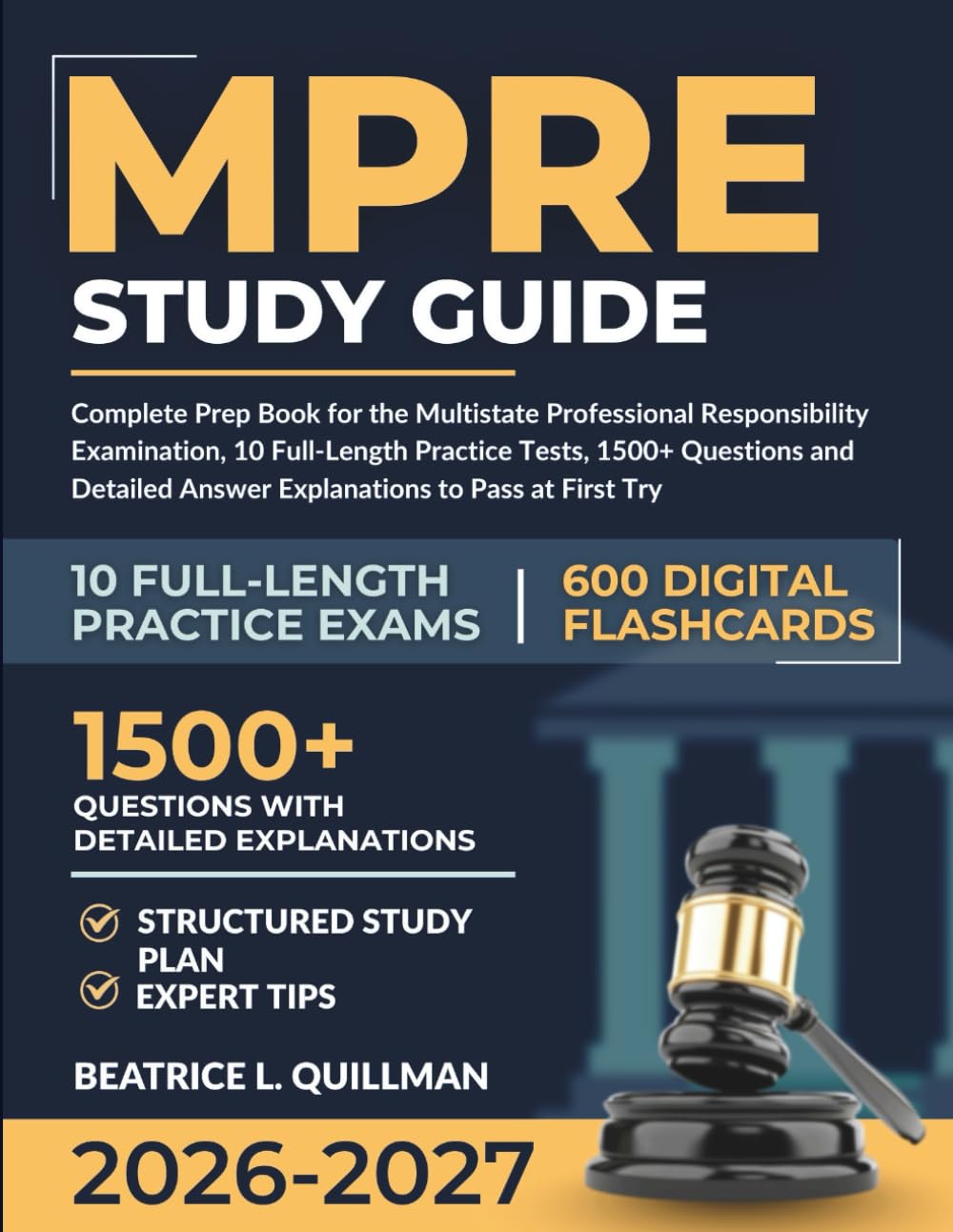 MPRE STUDY GUIDE 2026-2027: Complete Prep Book for the Multistate Professional Responsibility Examination, 10 Full-Length Practice Tests, 1500+... Answer Explanations to Pass at First Try. baixar o livro de graça