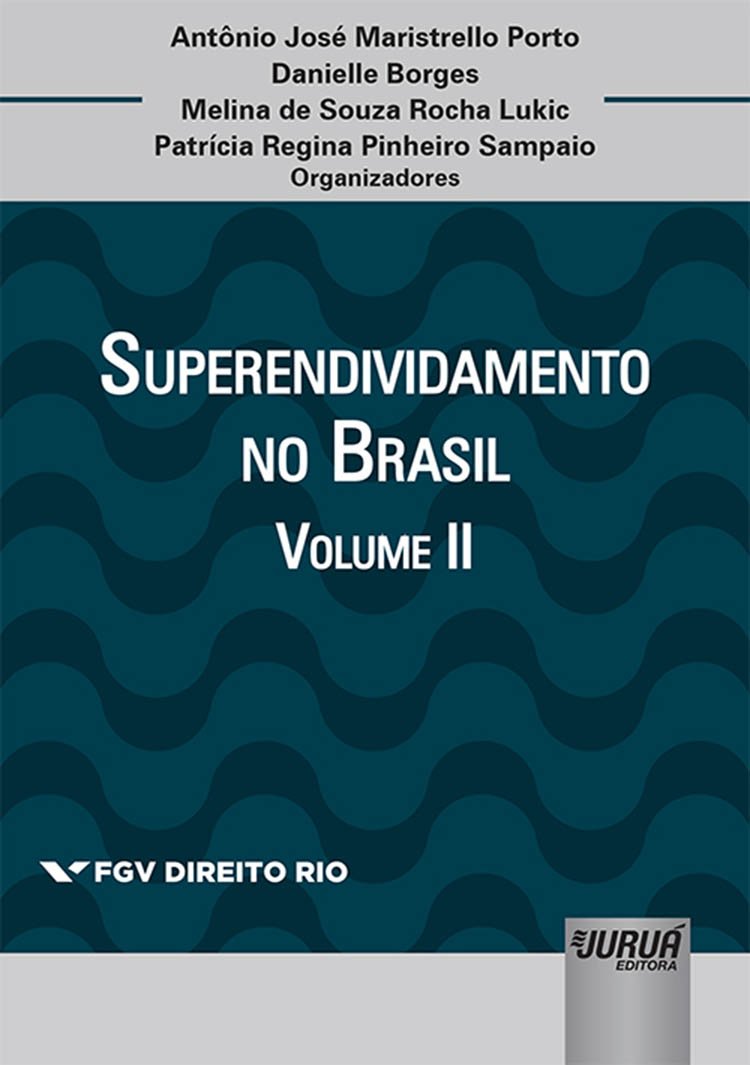 ler totalmente Superendividamento no Brasil - Volume II: Coleção FGV Direito Rio