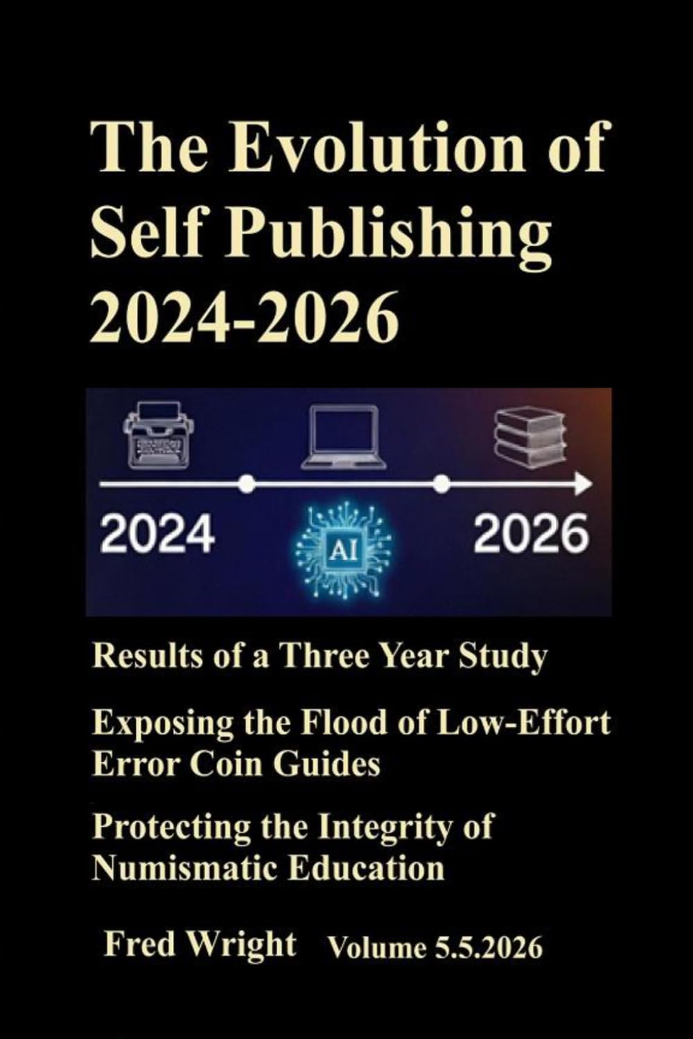 ler totalmente The Evolution of Self-Publishing 2024-2026 volume 6: Error Coin Book, Coin Value Guide, US Error Coins, Coin Guide 2026, Mint Errors