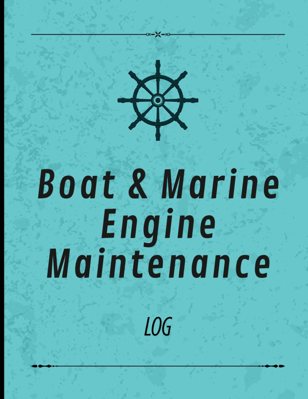 Boat & Marine Engine Maintenance Log: Keep Every Engine Hour & Service Recorded: A Comprehensive Logbook for Boaters to Track Engine Hours, Routine Service, Repairs, and Maintenance History baixar livro de graça