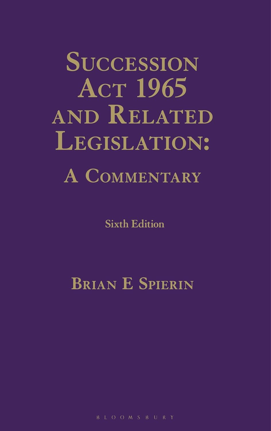 ler totalmente Succession Act 1965 and Related Legislation: A Commentary (English Edition)