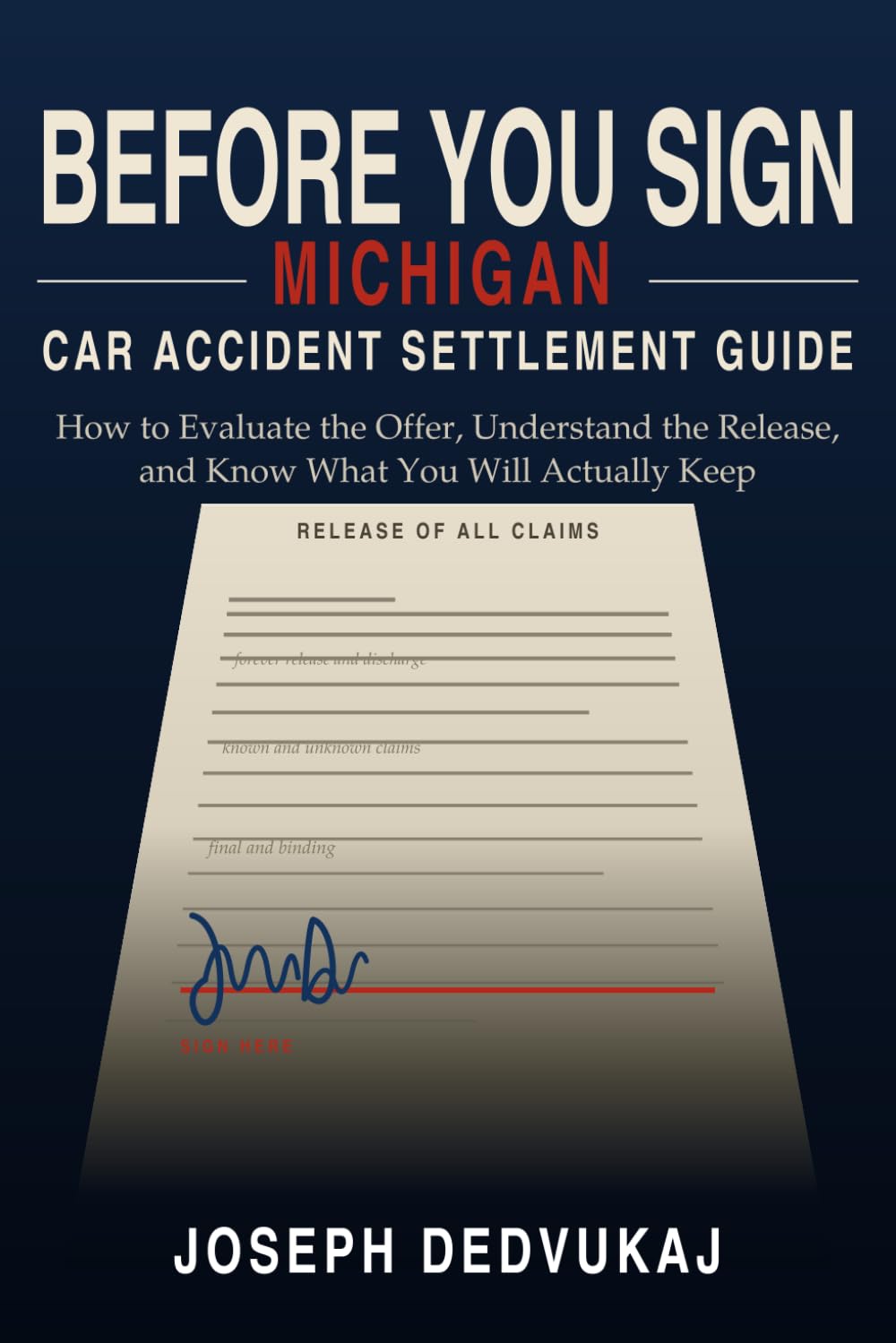 capítulo por capítulo baixar Before You Sign: The Michigan Car Accident Settlement Guide: How to Evaluate the Offer, Understand the Release, and Know What You Will Actually Keep