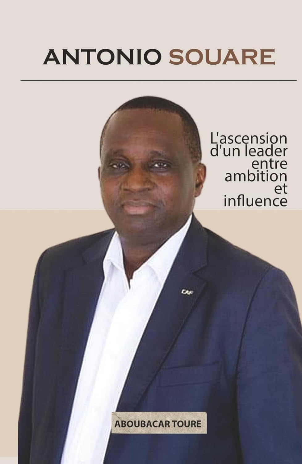 ANTONIO SOUARE: L'ascension d'un leader entre ambition et influence (French Edition) baixar livro de graça