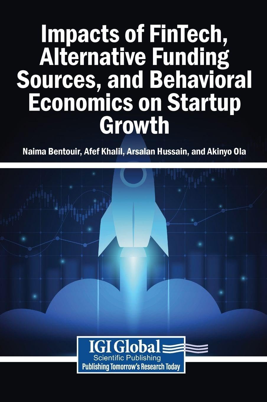 Impacts of FinTech, Alternative Funding Sources, and Behavioral Economics on Startup Growth baixar livro de graça