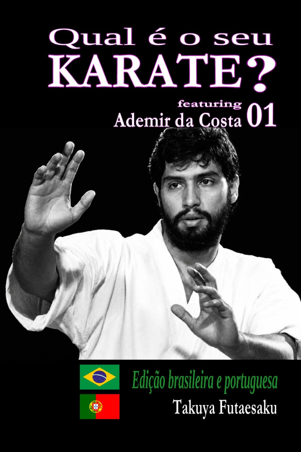 capítulo por capítulo baixar Qual é o seu KARATE? 01 featuring Ademir da Costa: Edição em português brasileiro (Portuguese Edition)