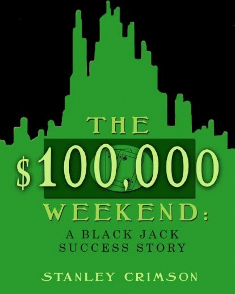 The 100,000 Weekend: A Blackjack Success Story (English Edition) baixar livro de graça