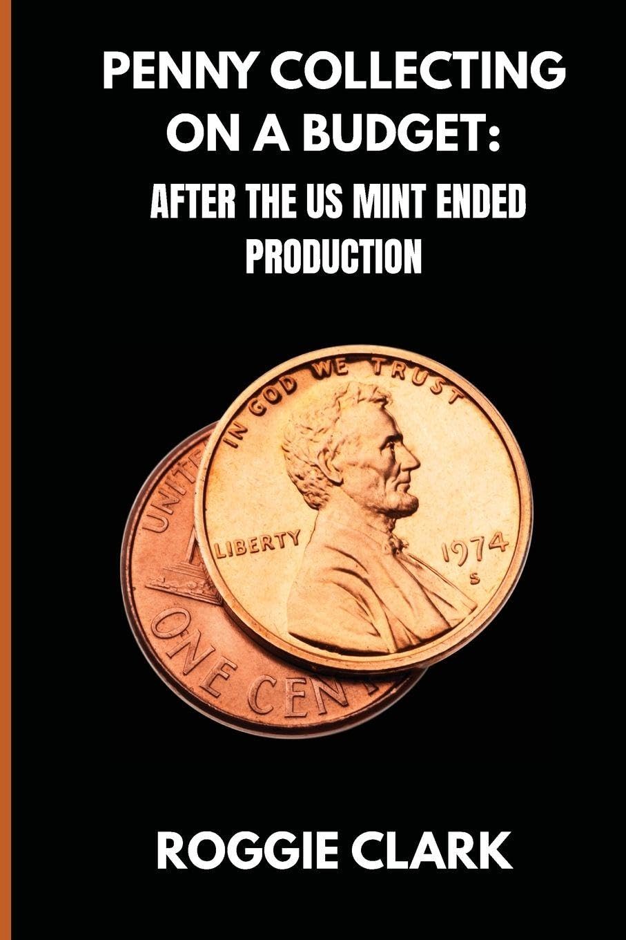 capítulo por capítulo baixar Penny Collecting On A Budget: How To Collect Wheat Cents, Copper Pennies, And Errors From A Limited And Disappearing Supply